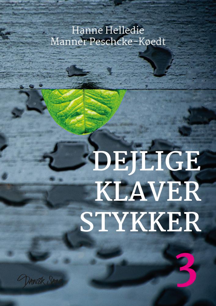 Dejlige klaverstykker 3 - Øvet